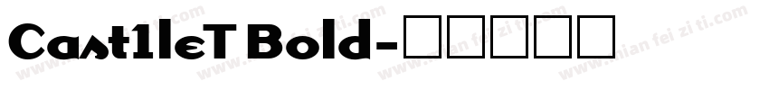 Cast1leT Bold字体转换